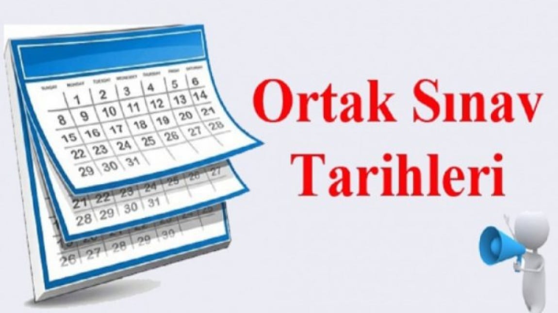 Ortak Yazılı Sınav Tarihleri (2. DÖNEM)